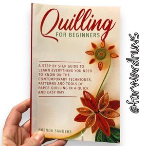 Bundle Sale 3 for $15 | Quilling for Beginners: A Comprehensive Guide
